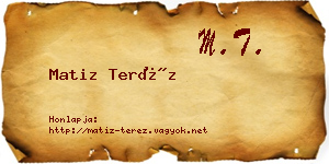 Matiz Teréz névjegykártya